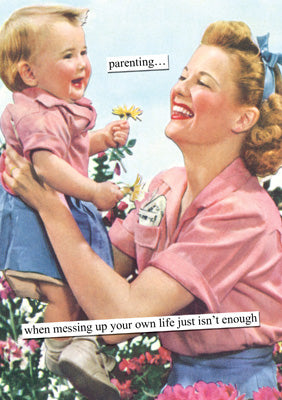 57AT24 - Parenting Greeting Card