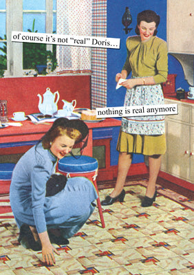 57AT38 - Of Course It's Not Real Doris Greeting Card