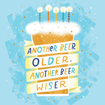 CYF101 - Another Beer Older Birthday Card