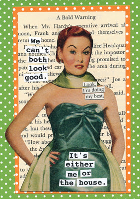 57CH46 - We Can't Both Look Good Greeting Card