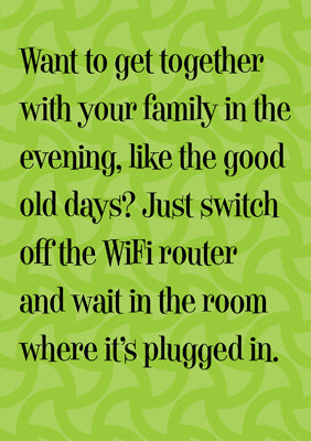 57PS21 - Switch off Wi-Fi Router Greeting Card