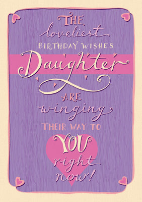 57SB27 - Loveliest Daughter Birthday Card