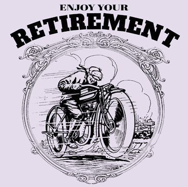 GC113 - Enjoy Your Retirement (Motorcycle) Greeting Card